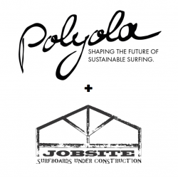 Colab Polyola and Jobsite Surfboards